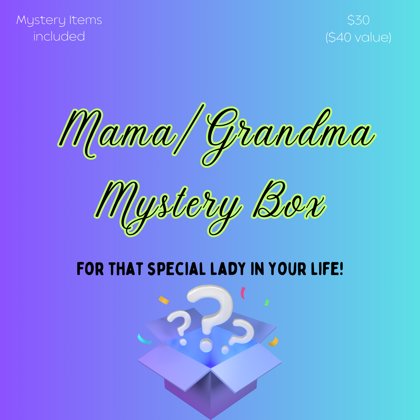 Mystery Mama/Grandma Box