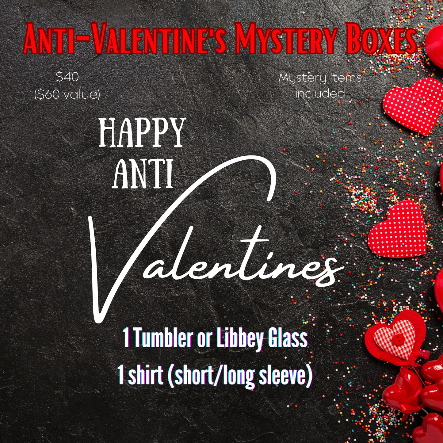 Mystery Anti-Valentines Day Box
